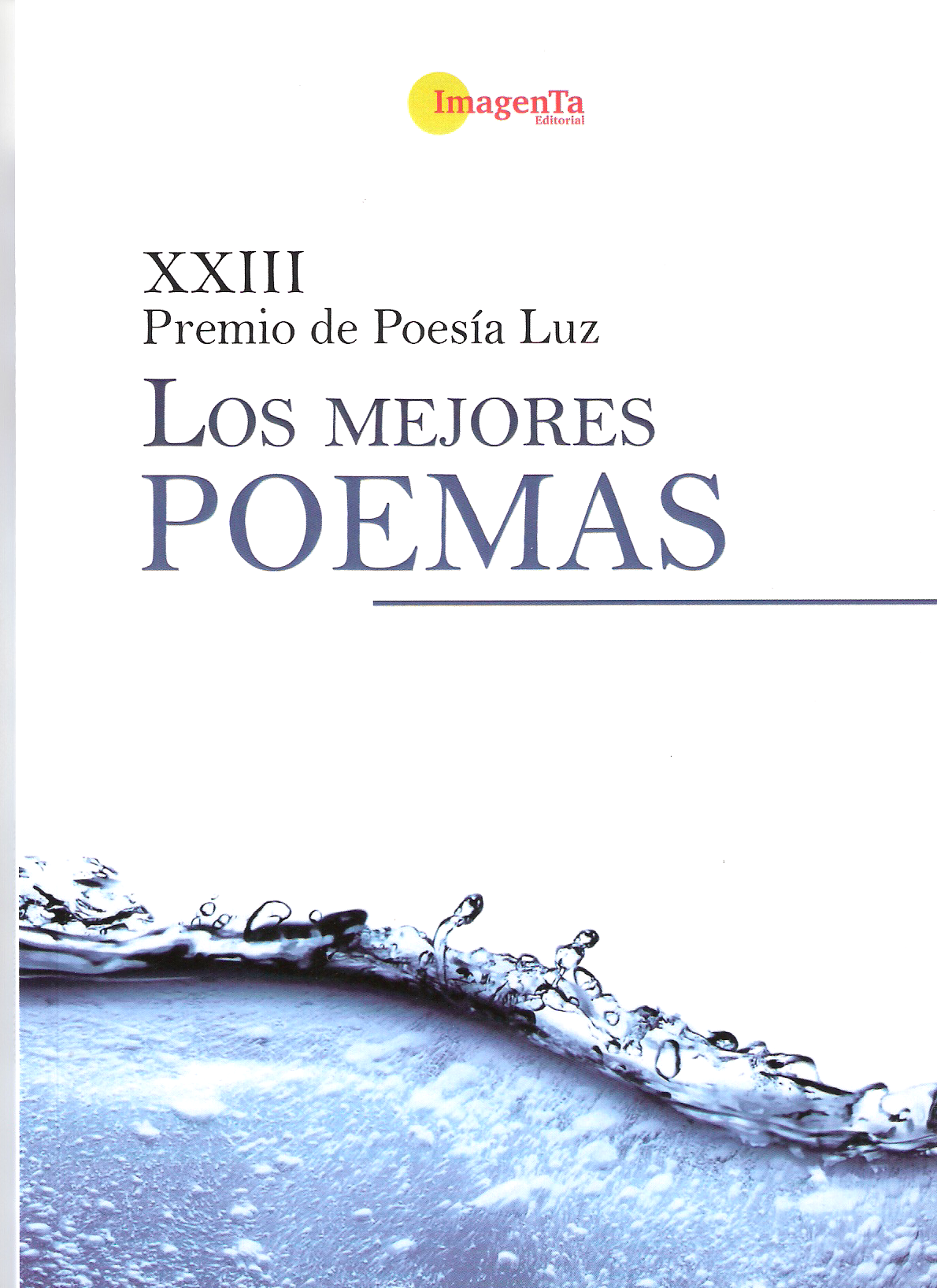 XXIII Premio de poesía Luz. Los mejores poemas.